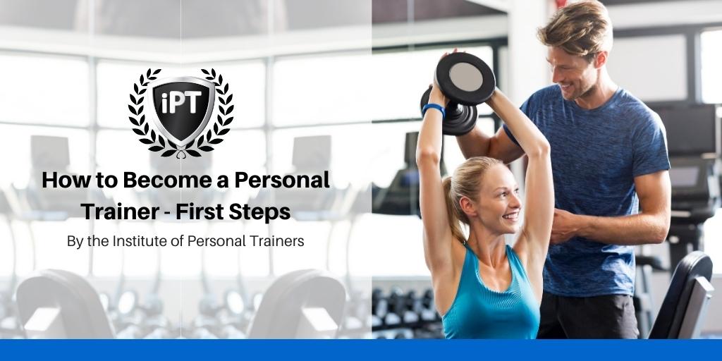 How to Become a Personal Trainer in 6 Steps