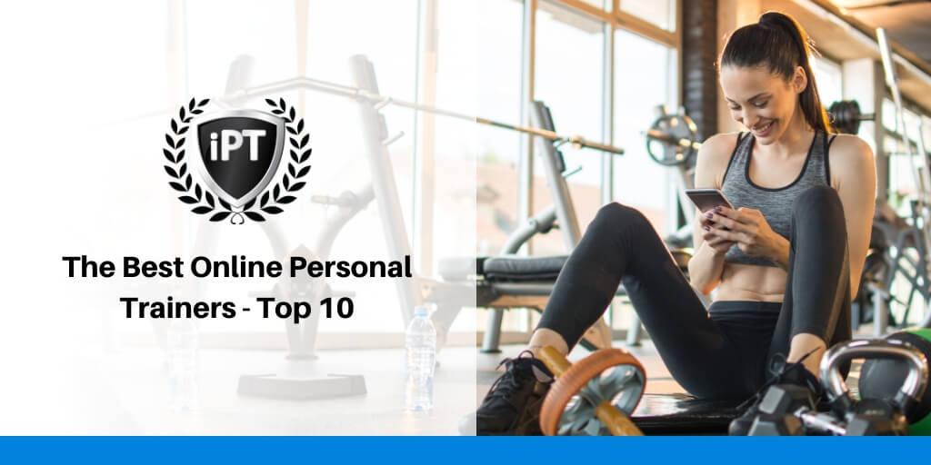 Methode weggooien verdiepen The Best Online Personal Trainers - Institute of Personal Trainers