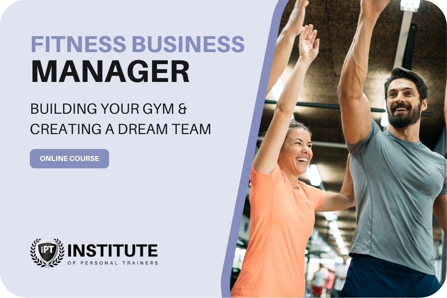 Business Management for Personal Trainers - Institute of Personal Trainers